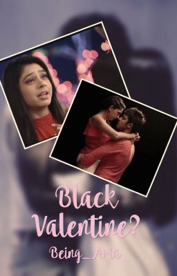 Black Valentine? - A MaNan TS [Completed]