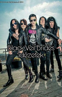 Black Veil Brides idézetek