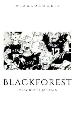 Blackforest [✓] || MSBY Black Jackals