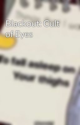 Blackout: Cult of Eyes