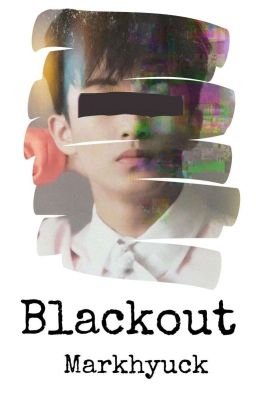 Blackout - Markhyuck