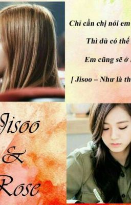 [BLACKPINK : JISOO & ROSE] NHƯ LÀ THOÁNG QUA