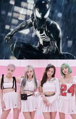 Blackpink The Symbiote Brother (Symbiote Spider man x Blackpink) 