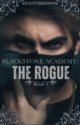 Blackstone Academy: The Rogue