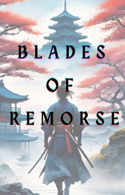 Blades of Remorse