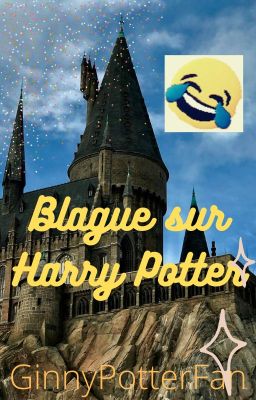 Blague drôle d' Harry Potter