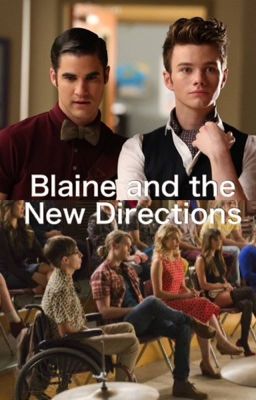 Blaine and the New Directions