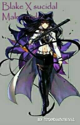 Blake Belladonna X suicidal male reader (DISCONTINUED)