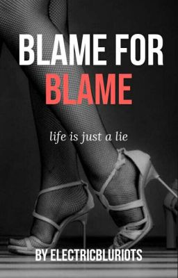 Blame for Blame ✔