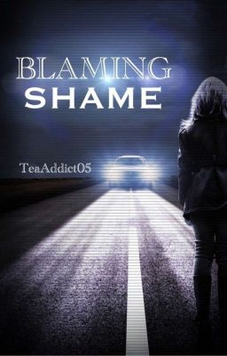 Blaming Shame | Writing Cup