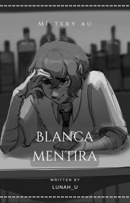 Blanca Mentira. (Soukoku)