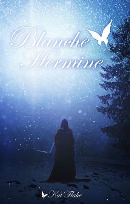 ❄️ | Blanche Hermine