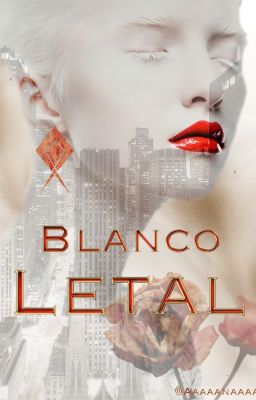 Blanco letal 