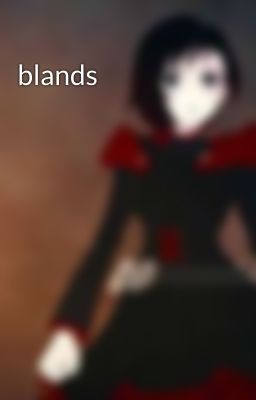 blands