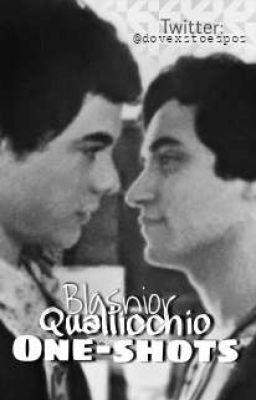 Blasnior/Quallicchio One-Shots