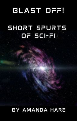 Blast Off! Short Spurts of Sci-Fi