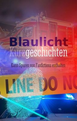 Blaulicht-Kurzgeschichten