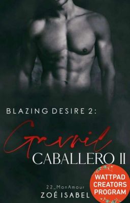 Blazing Desire 2: Gavril Caballero II