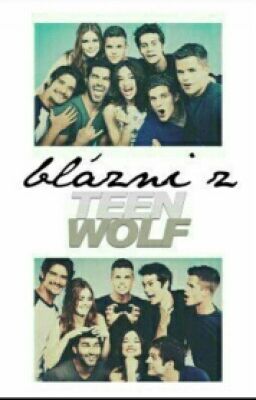 Blázni Z Teen Wolf 