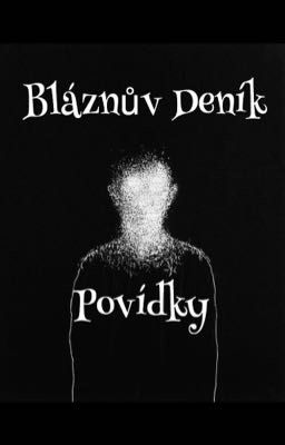 Bláznův Deník Pt. 2