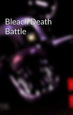 Bleach Death Battle