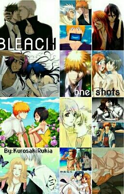 BLEACH one shots