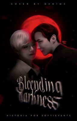 Bleeding Darkness ✦ HopeV