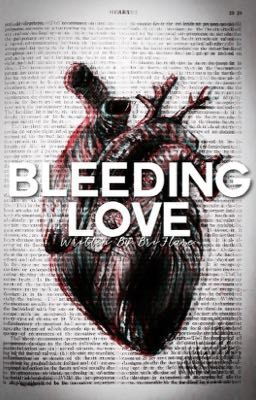 Bleeding Love ⤞ Twilight Fanfictions 