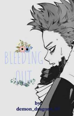 Bleeding out (Hitoshi Shinsou x OC)