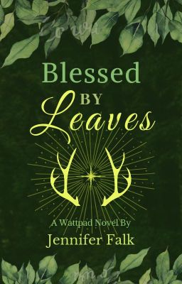 Blessed by Leaves