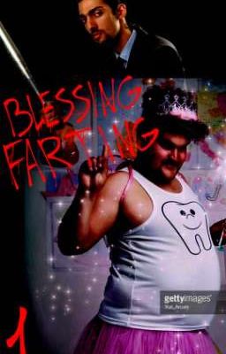 Blessing Farting