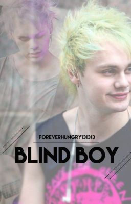 Blind Boy // Michael Clifford