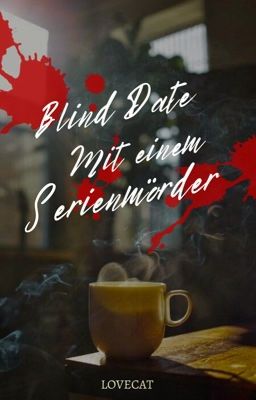 Blind Date mit einem Serienmörder