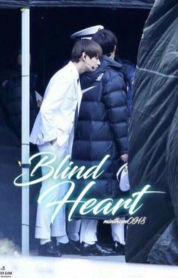 『BLIND HEART』*･゜One Shotﾟ･*:.｡VHOPE｡.:*･