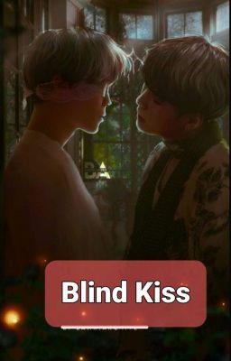 Blind Kiss //Yoonmin//OS