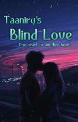 Blind Love [Completed]