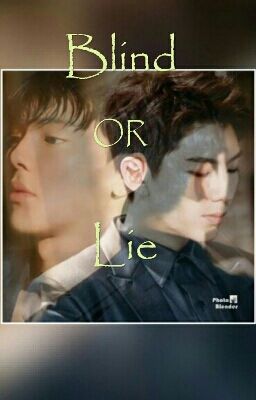 Blind Or Lie - ShowKi (Monsta X) BEFEJEZETT