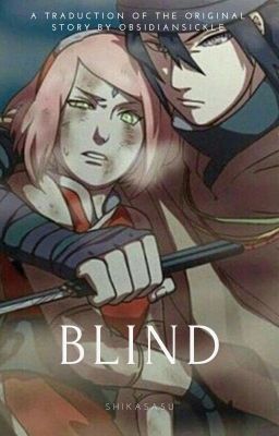 Blind ( Sasusaku )