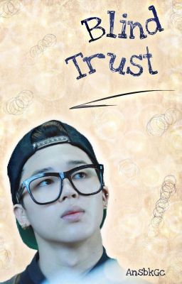 Blind Trust (BTS Jimin)[Short story]