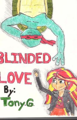 Blinded Love (A RaphShimmer Love Story)