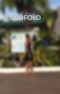 BLINDFOLD