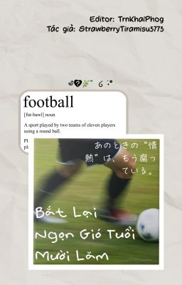 [BLLK Edit/AllIsagi] - Bắt Lại Ngọn Gió Tuổi Mười Lăm.