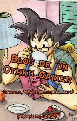 Blog de un Otaku Gamer (Nominaciones, Avisos, etc)