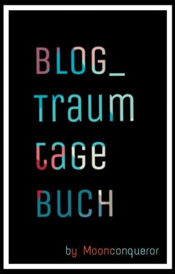 Blog _ Traumtagebuch