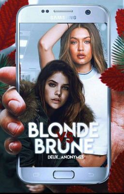 Blonde VS Brune