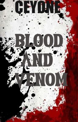 BLOOD AND VENOM