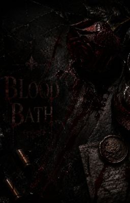 - Blood Bath -