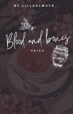 Blood & Bones, Poesie