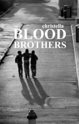 Blood Brothers [Coming Soon]