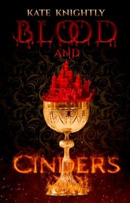 Blood & Cinders- Choose your Own Adventure Story